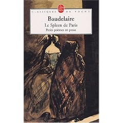 Le Spleen de Paris : Petits po�mes en prose
