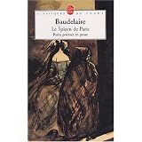 Le Spleen de Paris : Petits po�mes en prosepar C. Baudelaire