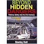 Beyond Hidden Dangers: Railway Safety into the 21st Century