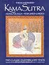 The Illustrated Kama Sutra : Ananga-Ranga and Perfumed Garden - The Classic Eastern Love Texts