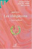 Les obligations, tome 1 : L'acte juridique