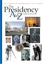The Presidency A to Z