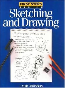 Cover of "Sketching and Drawing (First St...