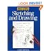First Steps Sketching and Drawing (First Step Series)