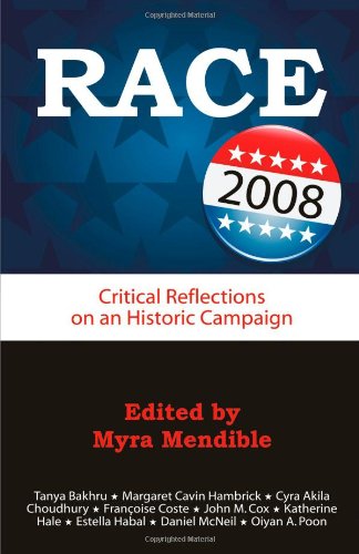 Race 2008: Critical Reflections on an Historic Campaign