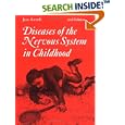 Diseases of the Nervous System in Childhood (Clinics in Developmental Medicine (Mac Keith Press)) by Jean Aicardi