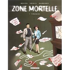Zone mortelle, tome 1 : Cronos