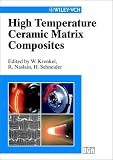 High Temperature Ceramic Matrix Composites