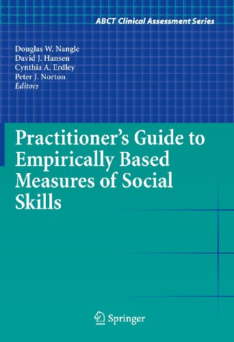 Practitioner's Guide to Empirically Based Measures of Social Skills (ABCT Clinical Assessment Series)