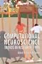Computational Neuroscience: Trends in Research, 1998
