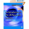 Introduction to the UK Hospitality Industry: A Comparative Approach by Bob Brotherton