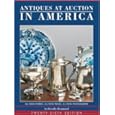 Antiques at Auction in America by Dorothy Hammond