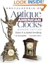 Encyclopedia of Antique American Clocks, Second Edition