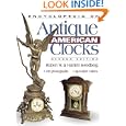 Encyclopedia of Antique American Clocks, Second Edition by C H Wendel