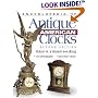 Encyclopedia of Antique American Clocks, Second Edition
