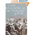 The New Biographical Dictionary of Film