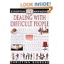 Dealing with Difficult People (Essential Managers)