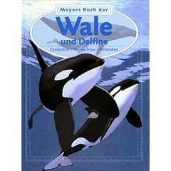 Meyers Buch der Wale und Delfine