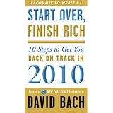 Start Over, Finish Rich: 10 Steps to Get You Back on Track in 2010