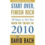 Start Over, Finish Rich: 10 Steps to Get You Back on Track in 2010