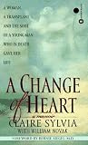 A Change of Heart: A Memoir