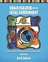 Human Behavior and the Social Environment: Shifting Paradigms in Essential Knowledge for Social Work Practice (4th Edition)