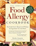 The Complete Food Allergy Cookbook: The Foods You've Always Loved without the Ingredients You Can't Have