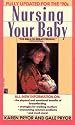 Nursing Your Baby: Revised