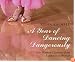 The Year of Dancing Dangerously: One Woman's Journey from Beginner to Winner