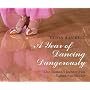The Year of Dancing Dangerously: One Woman's Journey from Beginner to Winner