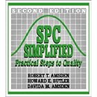SPC Simplified: Practical Steps to Quality by Robert T. Amsden, Davida M. Amsden, and Howard E. Butler