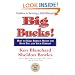 Big Bucks!