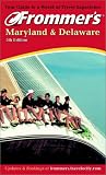 Frommer's Maryland and Delaware (Frommer's Maryland and Delaware)