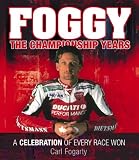 Foggy: The Championship Years
