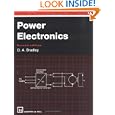 Power Electronics, 2nd Edition (Tutorial Guides in Electronic Engineering) by  David Allan Bradley