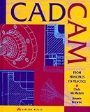 CADCAM: From Principles to Practice