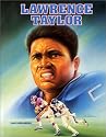 Lawrence Taylor (Football Legends)
