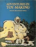 Adventures in toy-making