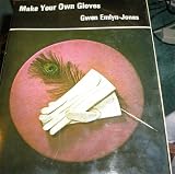 Make your own gloves