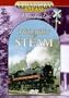 American Steam - A Vanishing Era: Twilight of Steam