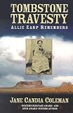 Five Star First Edition Westerns - Tombstone Travesty: Allie Earp Remembers (Five Star First Edition Westerns)