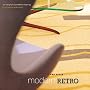 Living with Mid-century Style: Modern Retro (UK version): Living with Mid-century Modern Style