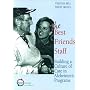 The Best Friends Staff: Building a Culture of Care in Alzheimer's Programs