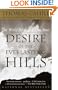 Desire of the Everlasting Hills: The World Before and After Jesus (Hinges of History)