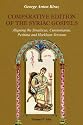 Comparative Edition of the Syriac Gospels: Aligning the Old Syriac Sinaiticus, Curetonianus, Peshitta and Harklean Versions John