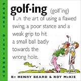 Golfing: A Duffer's Dictionary