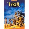 Troll. 3, Mille et un ennuis