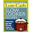 Low-Carb Slow Cooker Recipes (Better Homes & Gardens)