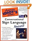The Complete Idiot's Guide to Conversational Sign Language Illustrated