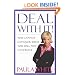 Deal With It!: You Cannot Conquer What You Will Not Confront